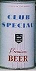 Club Special.