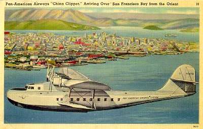 China Clipper arriving in San Francisco.